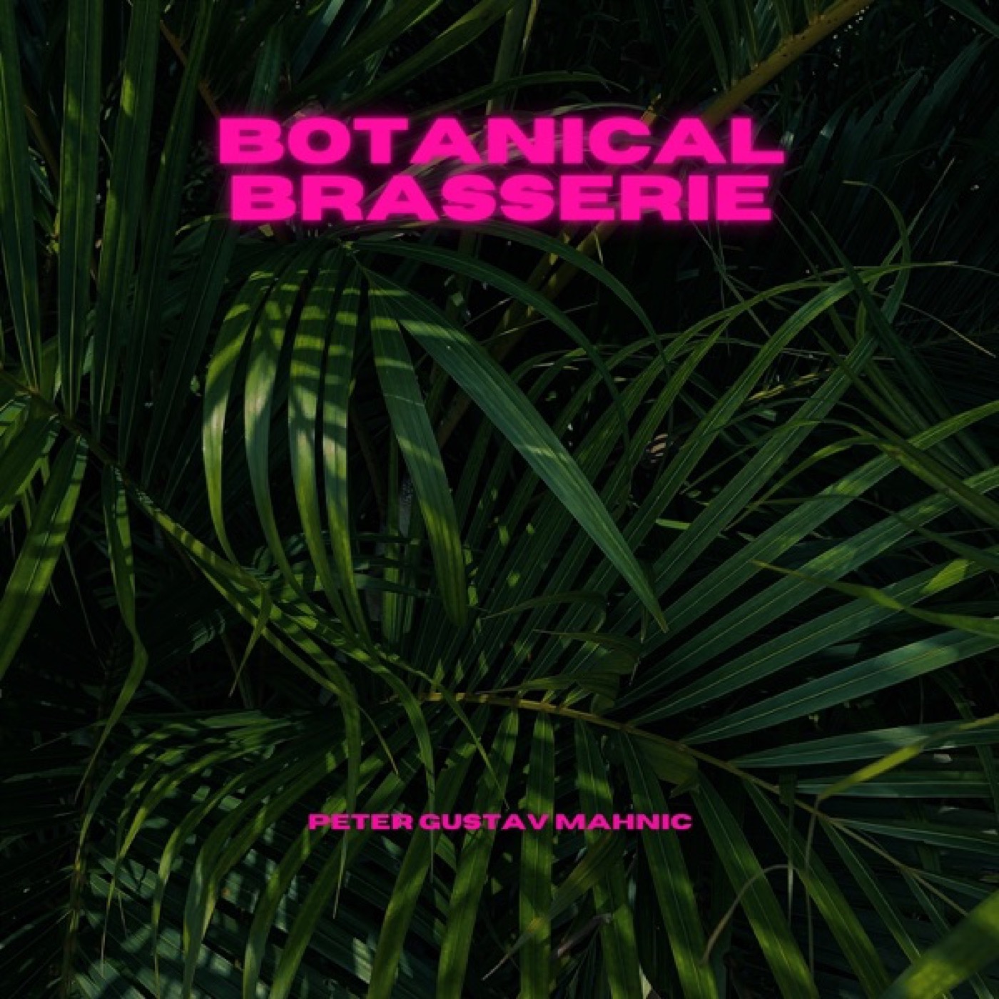 Botanical Brasserie